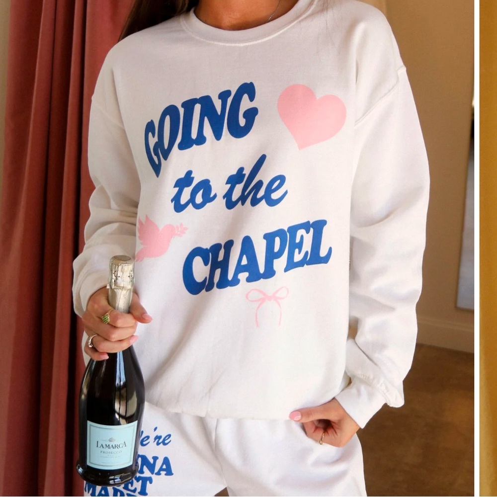 Going to the chapel sweatshirt